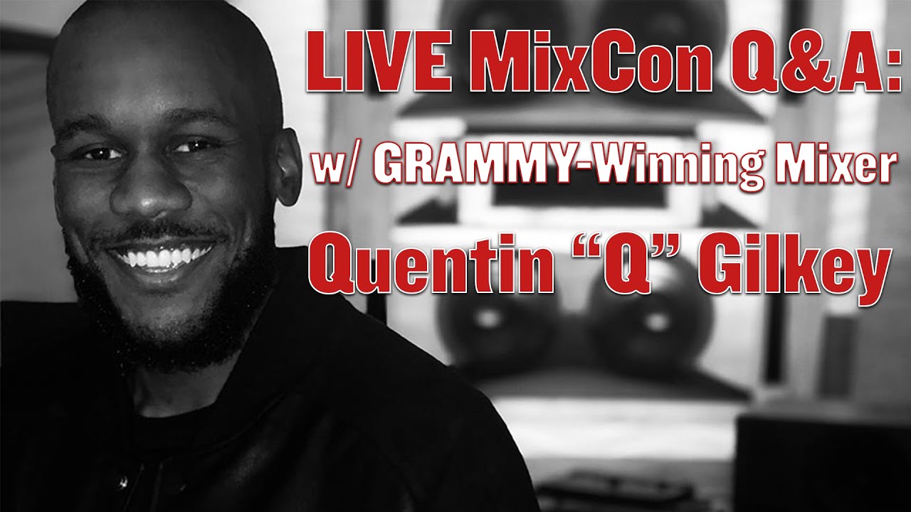 Live MixCon Q&A with Mixer Quentin 