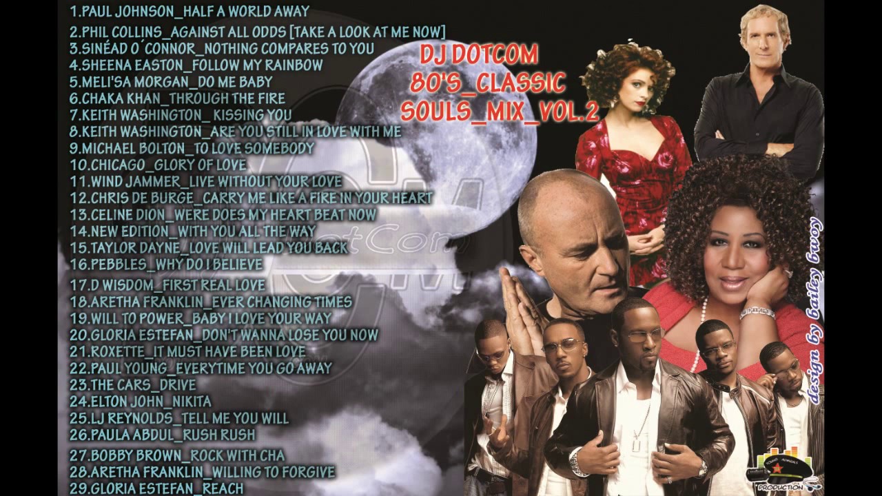 DJ DOTCOM PRESENTS 80'S x 90'S CLASSICAL SOULS MIX VOL 2 PLATINUM SERIES FULL