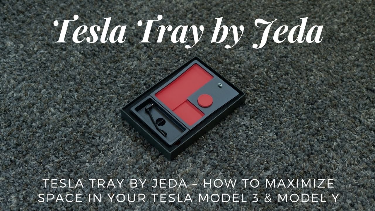 Tesla Tray by Jeda &ndash; How to Maximize Space in Your Tesla Model 3 & Model Y