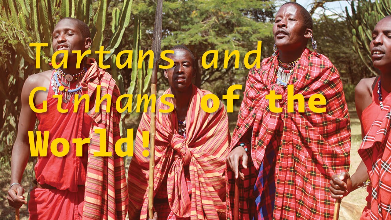 Tartans and Ginghams from Around The World