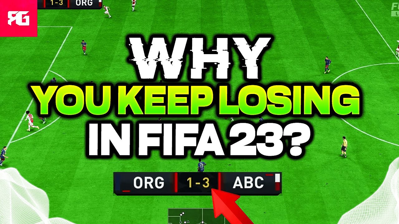 Why YOU Keep LOSING Games in FIFA 23 Ultimate Team - How to Stop LOSING Games in FUT Champs!