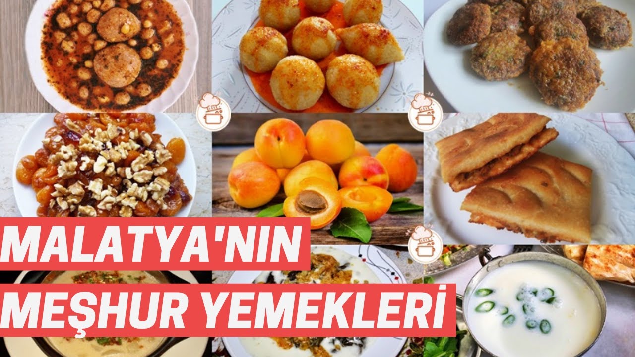 Malatya’nın Neyi Meşhur: Malatya’nın En Meşhur Yemekleri Nelerdir?