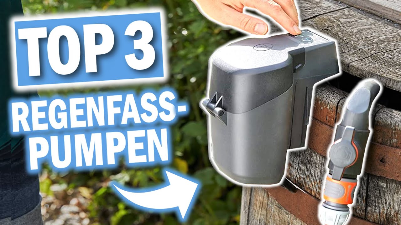 Die besten REGENFASSPUMPEN 2026 | Top 3 Akku Regenfasspumpen