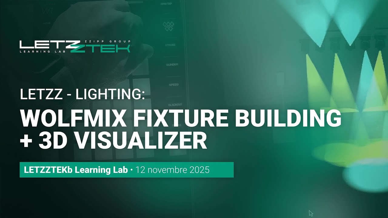 Wolfmix Fixture Building & 3DVisualizer - LETZZTEK Learning Lab - ZZIPP Group