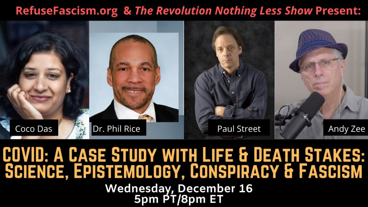 COVID: A Case Study with Life & Death Stakes: Science, Epistemology, Conspiracy & Fascism