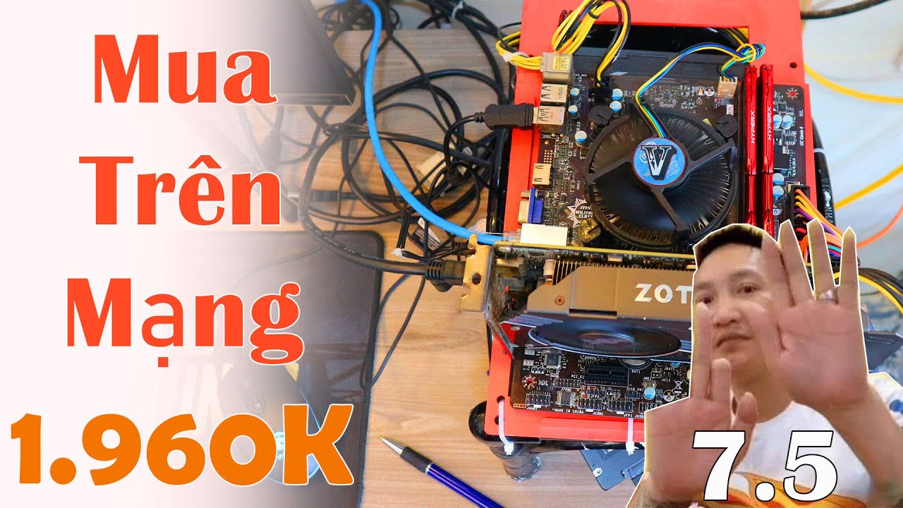 Mua Trên Mạng Combo Pc Giá Rẻ Chiến Game Của Bạn Trẻ Cao Bằng Và Cái Kết