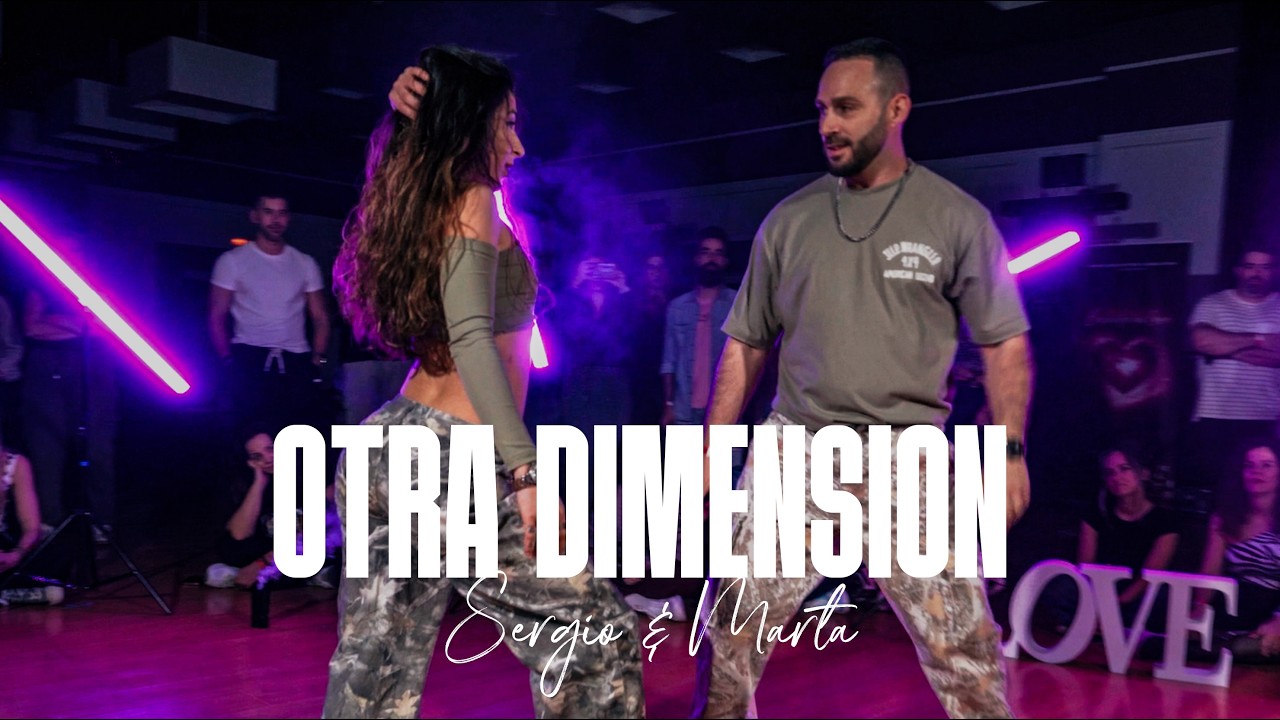 Sergio y Marta - Otra dimension - Bachata in love 2026
