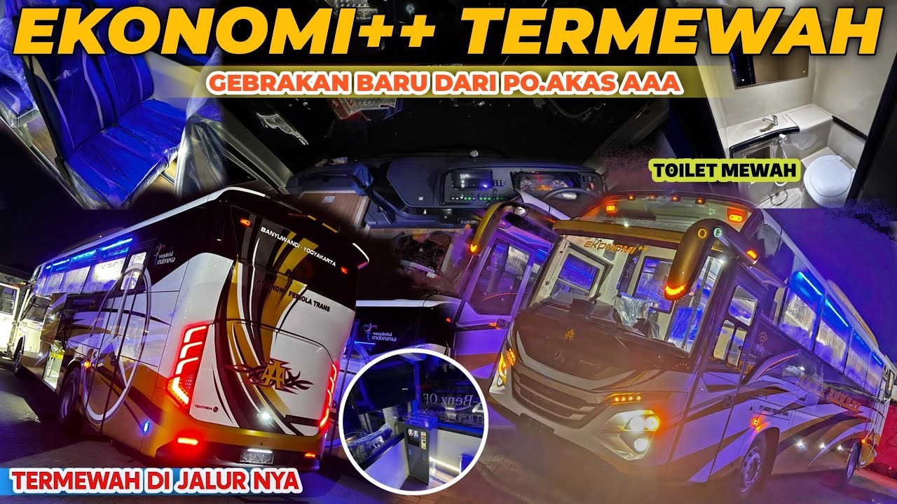 BUS JAWATIMURAN MEMANAS‼️BUS.AKAS AAA KELUARKAN EKONOMI++ MEWAH ADA DISPENSER,BERTOILET SEAT BLUDRU