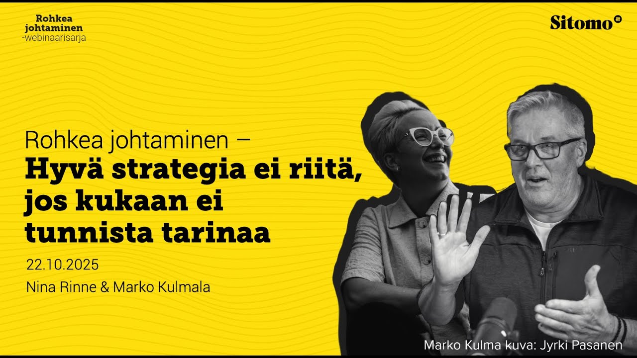 Rohkea johtaminen: hyv&auml; strategia ei riit&auml;, jos kukaan ei tunnista tarinaa