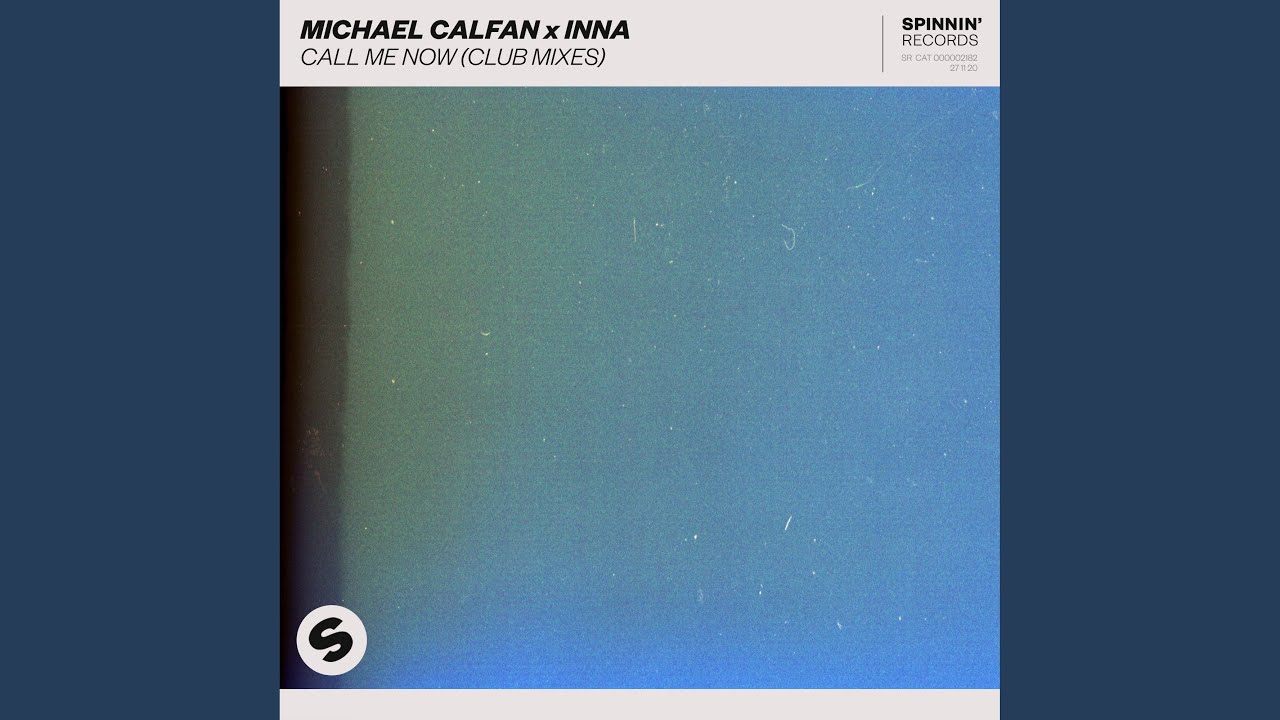 Call Me Now (Club Mix)