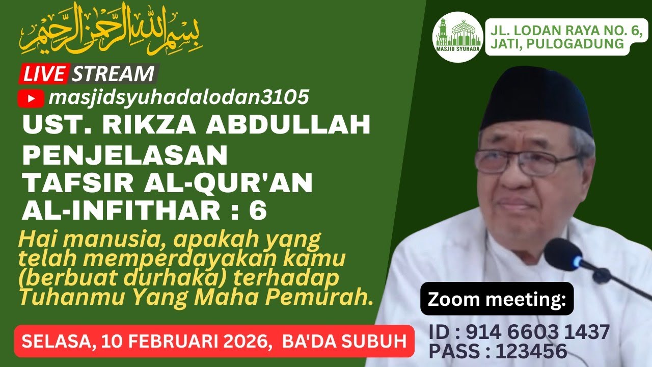 PENJELASAN AL-QUR'AN : SURAH AL-INFITHAR: 6 | UST. RIKZA ABDULLAH
