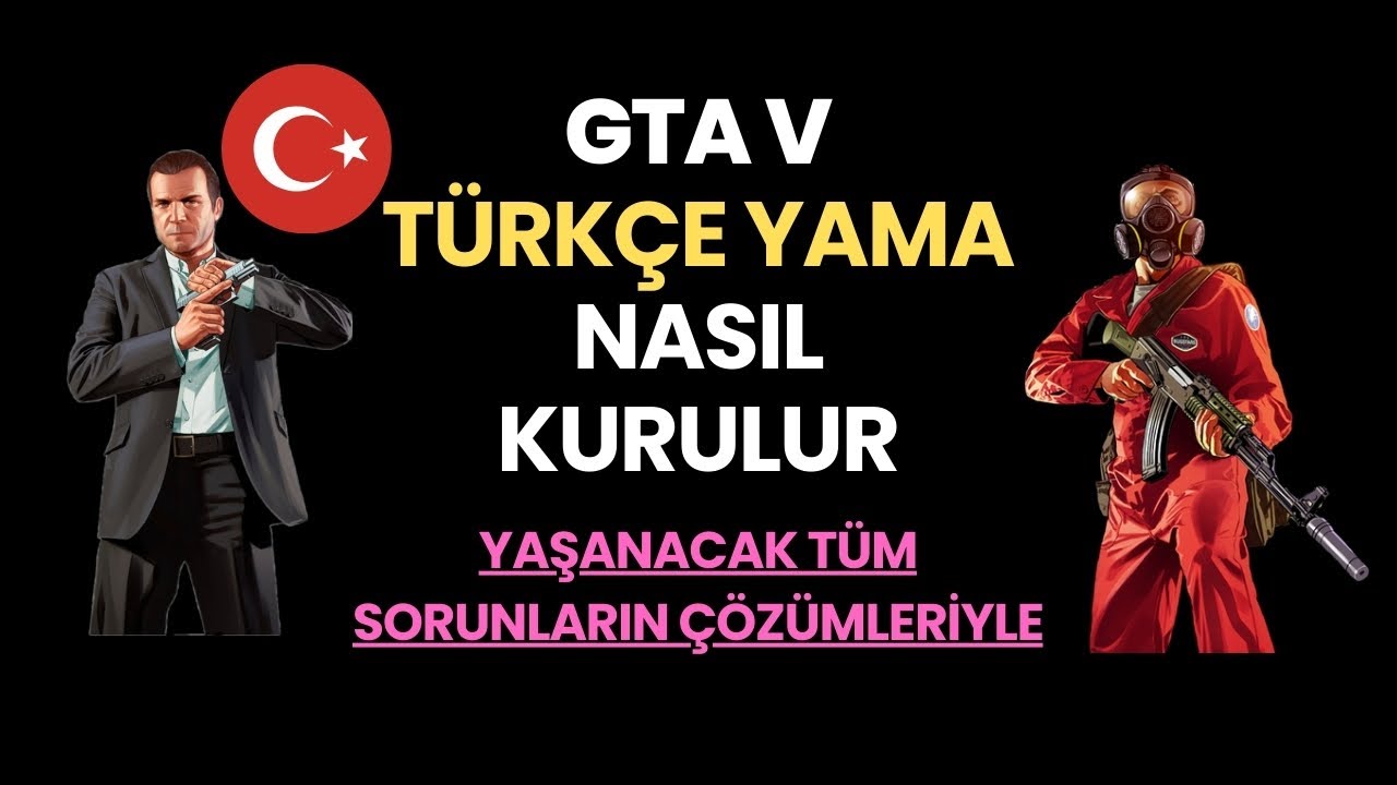 GTA 5 LEGACY TÜRKÇE YAMA NASIL YAPILIR? GTA V OTOMATİK TÜRKÇE KURULUM REHBERİ (STEAM/EPIC/X)