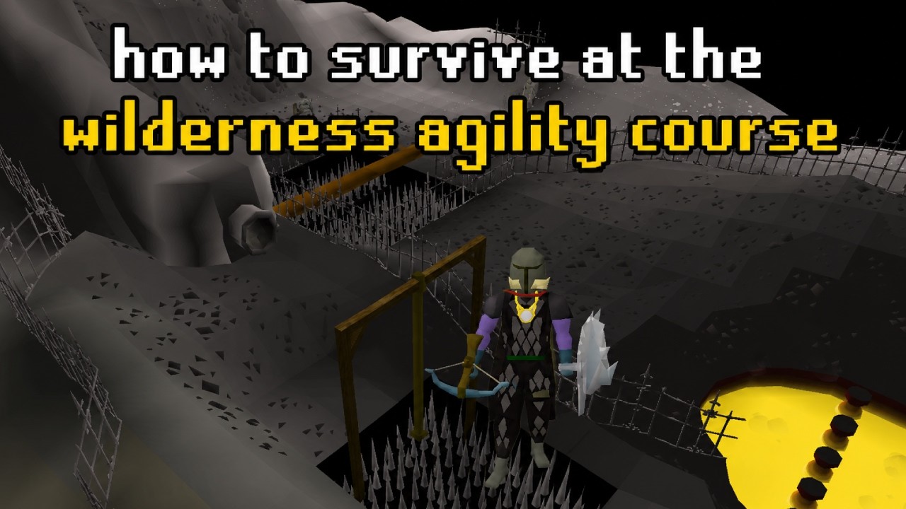 Wilderness Agility Survival Tips & Tricks for BH worlds..