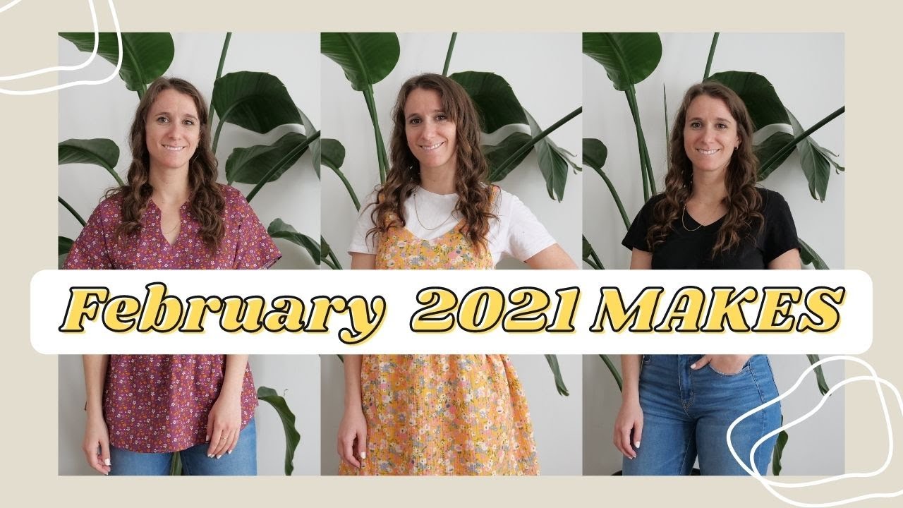 FEBRUARY 2021 MAKES + DESIGNING MY OWN FABRIC