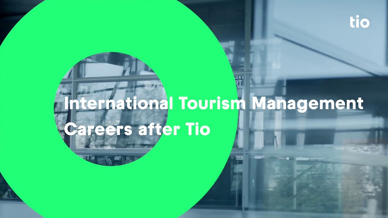 Career and job opportunities: International Tourism Management