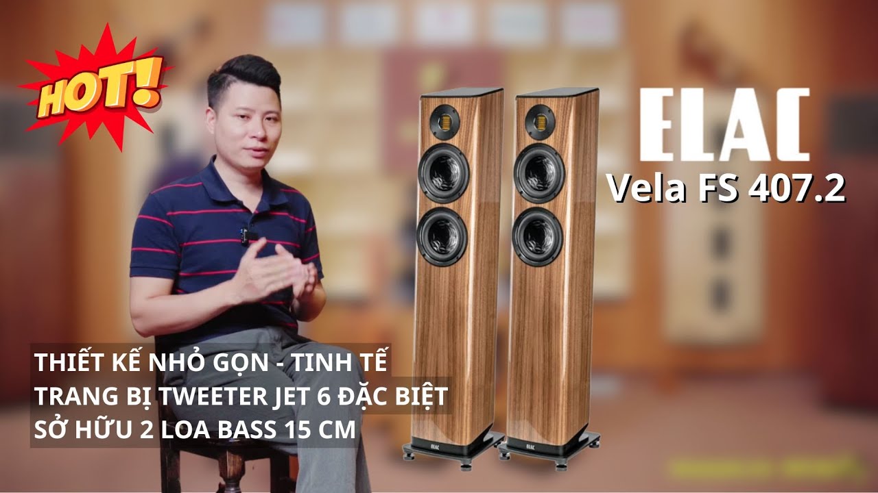 LOA ĐỨC NHỎ GỌN - ĐẲNG CẤP | Elac Vela FS 407.2 Âm Thanh Mạnh Mẽ và Chi Tiết | Speaker Elac FS407.2