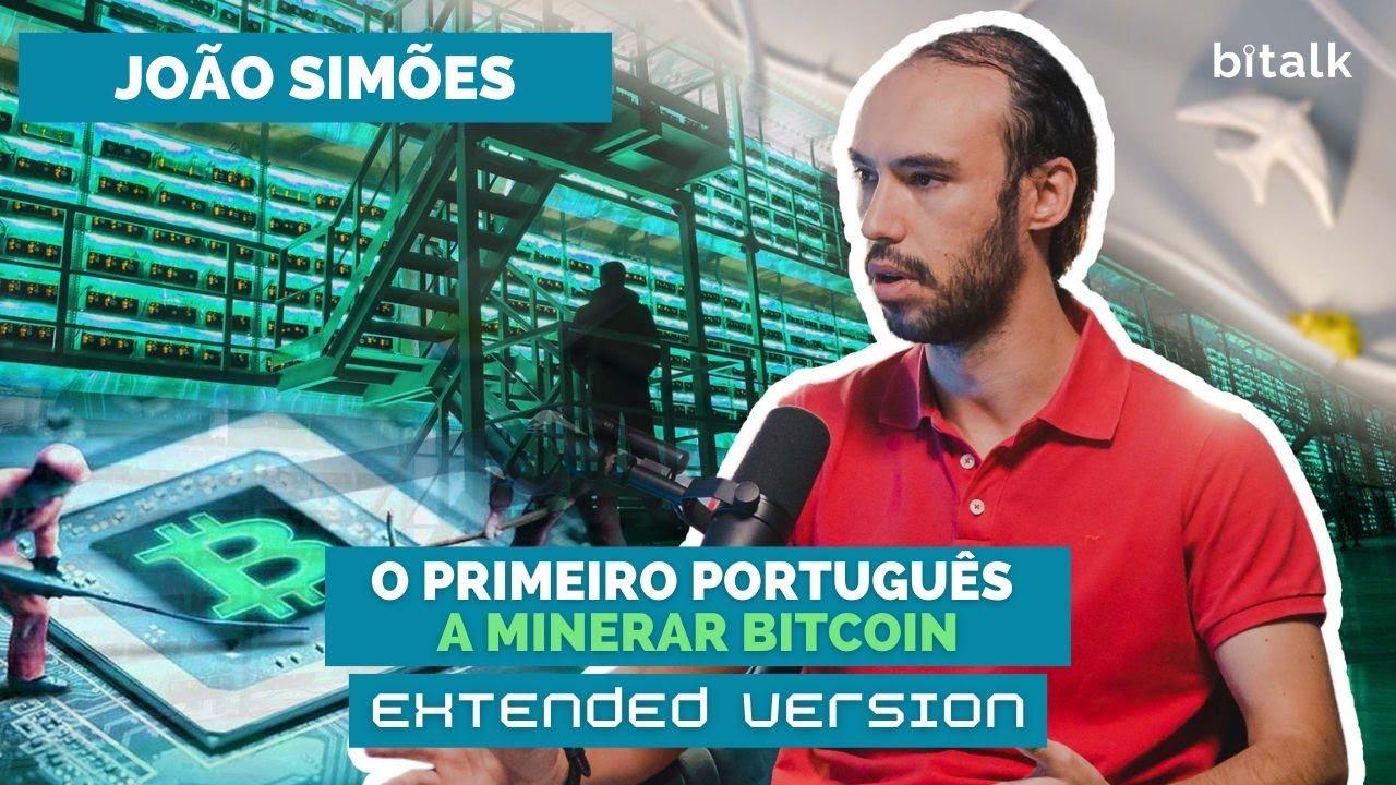 #111: Minerar Bitcoin, Crise Energética e o futuro da cripto  c/ João Simões (EXTENDED)