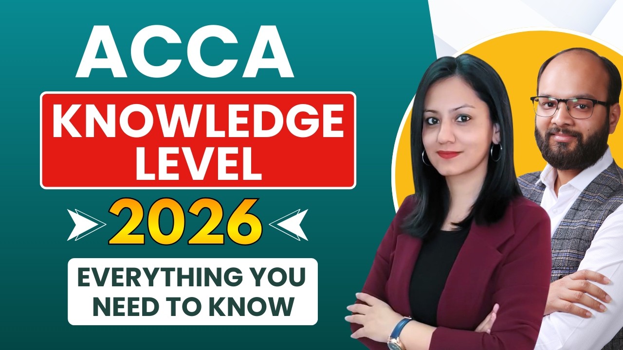 ACCA Knowledge Level Complete Details 2026 | ACCA Exam Fees, Subjects, Paper Pattern, Exemption