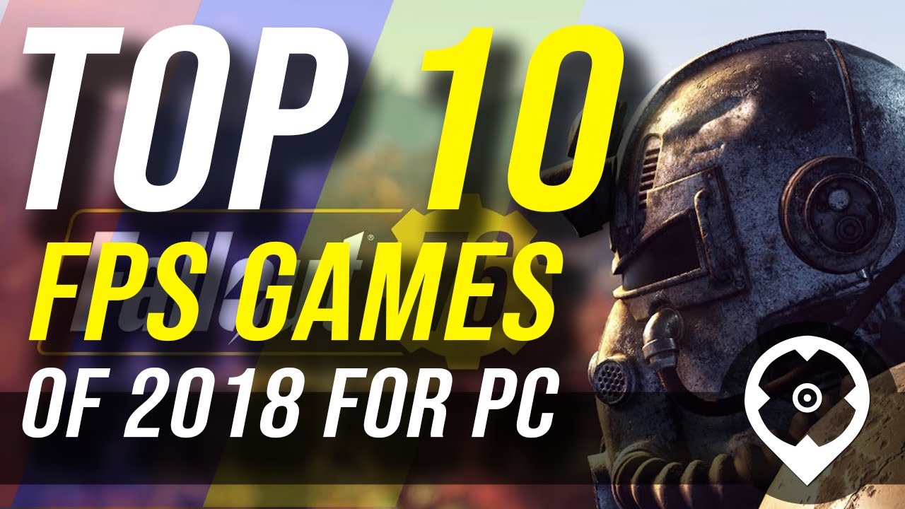 Top 10 FPS Games of 2018 for PC