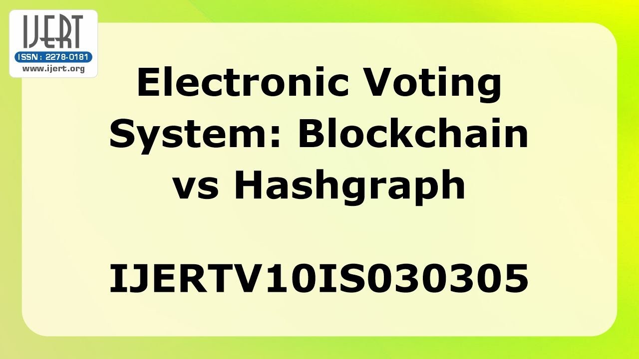 Electronic Voting System: Blockchain vs Hashgraph
