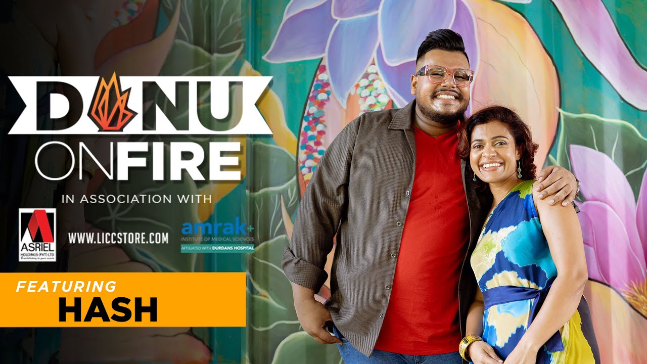 Danu on Fire | HASH