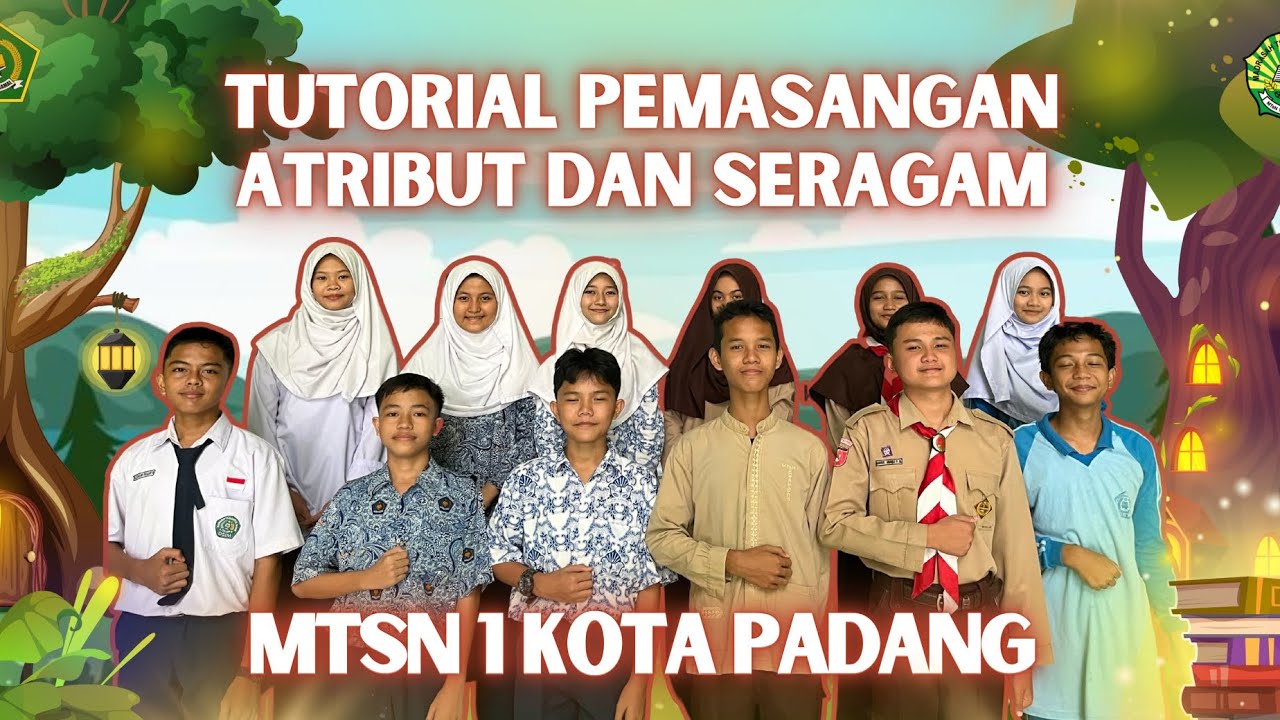 SERAGAM MTSN 1 KOTA PADANG : panduan untuk siswa baru!!