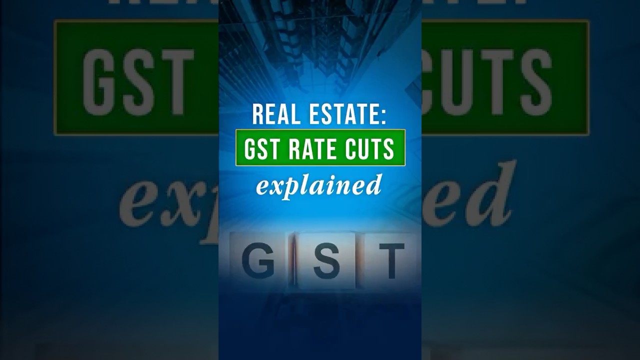 GST Rate Cuts Explained: How Much Cheaper is Building Your Dream Home in 2025?