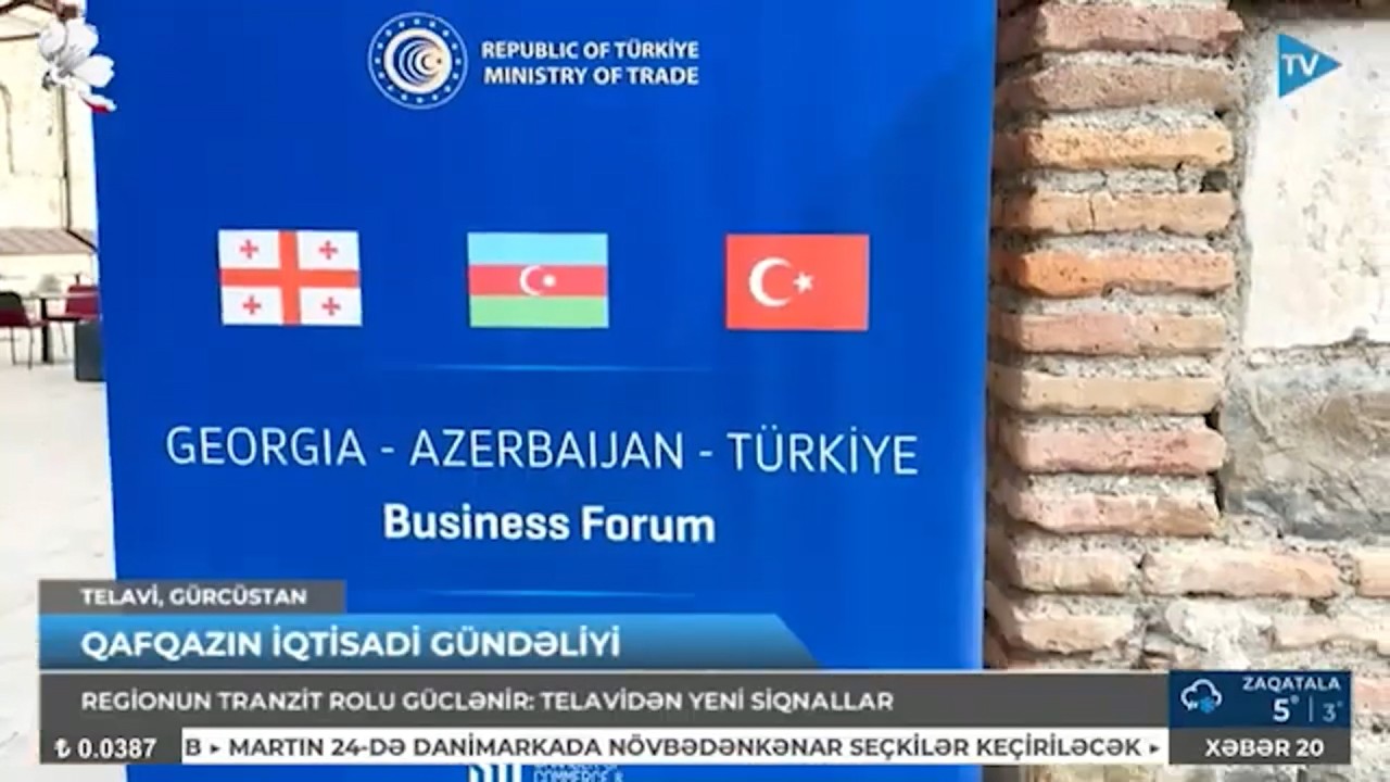 Gürcüstan-Azərbaycan-Türkiyə biznes forumu keçirilib