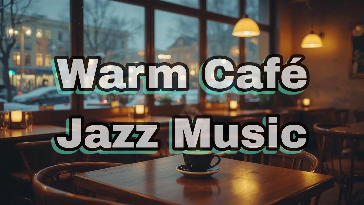Cozy Winter Café❄️☕️ Jazz Music | Smooth Jazz Background for Stres Relief & Relaxing All Day.