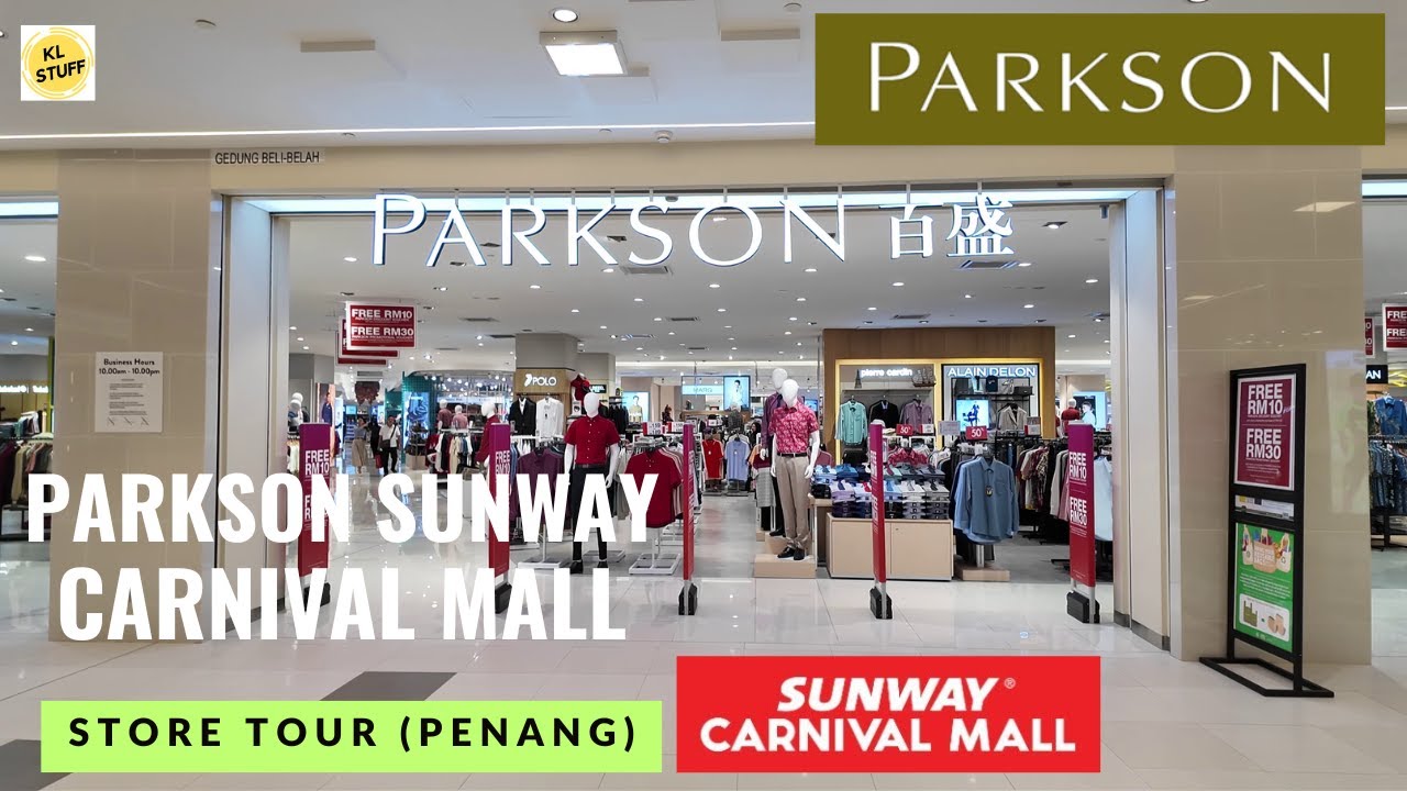 Parkson @ Sunway Carnival Mall, Penang | Store Tour