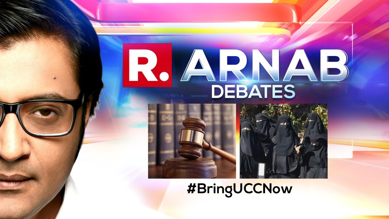 Arnab's Debate LIVE: Battle Lines Drawn on Uniform Civil Code - Reflection Of National Mood On UCC?