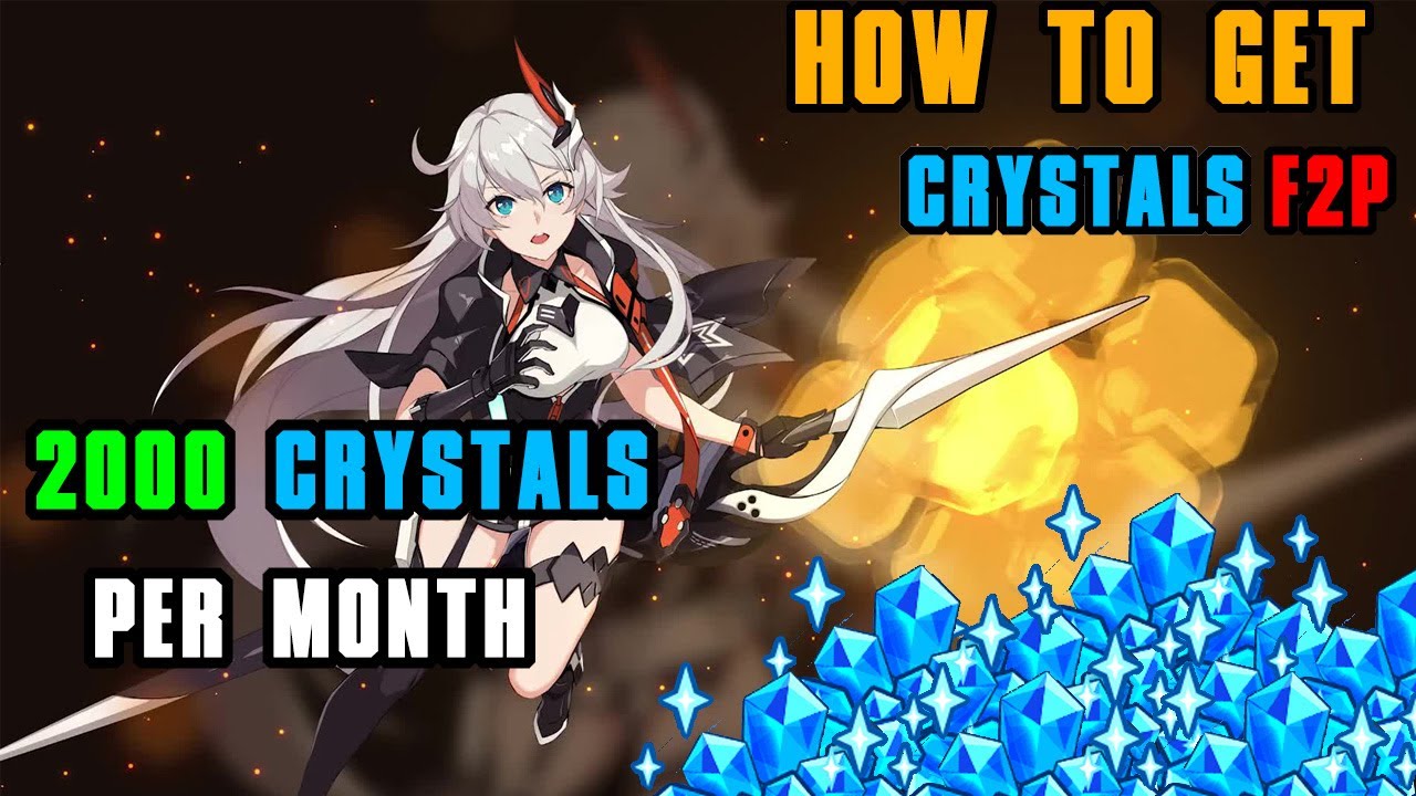 【Honkai Impact 3 】 How To Get Crystals For F2P Player