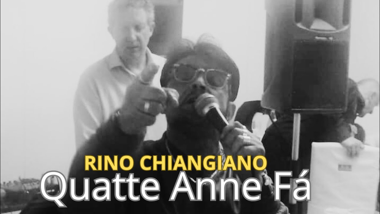 RINO CHIANGIANO - QUATTE ANNE FÁ - (VIDEO UFFICIALE)