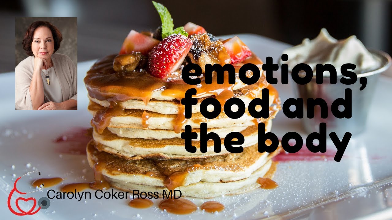 Emotions, food and the body