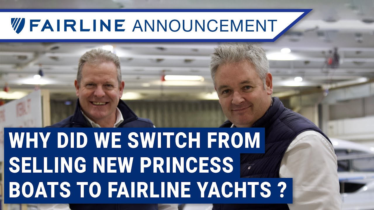 Теперь мы — дилеры Fairline! Но почему мы перешли с яхт Princess на яхты Fairline?