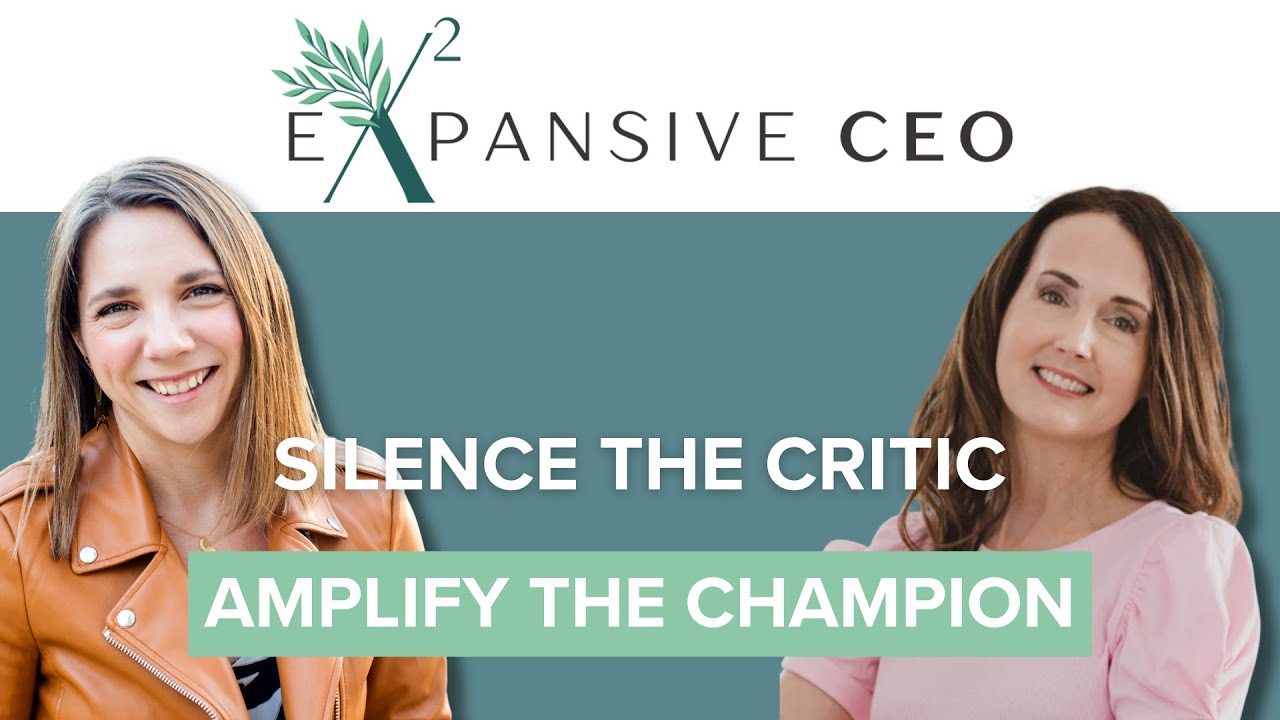 Leading with Love: Silencing the Inner Critic and Embodying Change with Amber Mikesell | 198