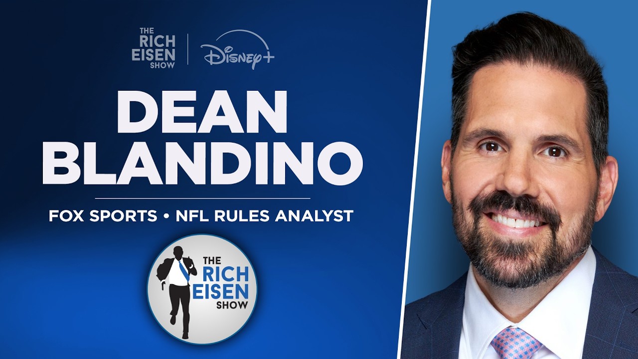 FOX Sports&rsquo; Dean Blandino Talks New NFL Rules, MLB ABS & More with Rich Eisen | Full Interview
