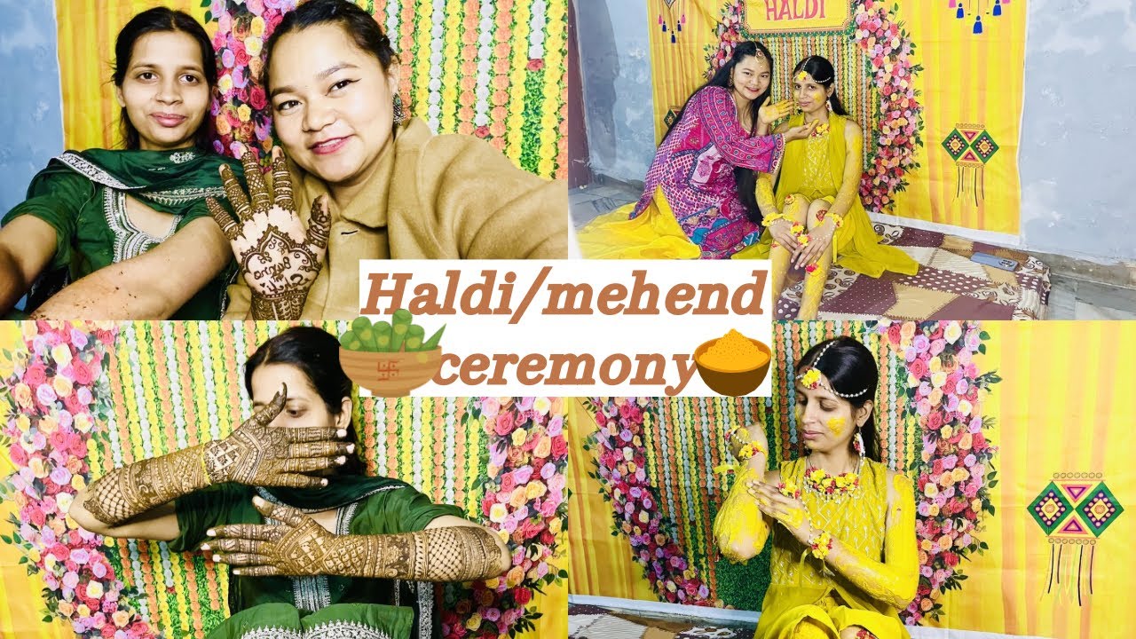 Aaj Hai Meri Bestie Ki Haldi / Mehendi Ceremony #youtube #marriage #haldi #mehndi 