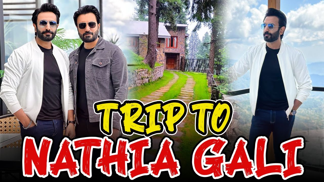 Trip To Nathia Gali | Hammad Shoaib