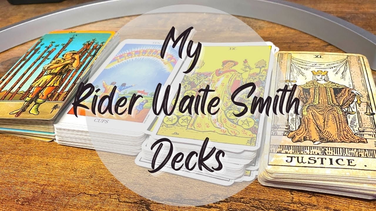 My Rider Waite Smith Deck Collection