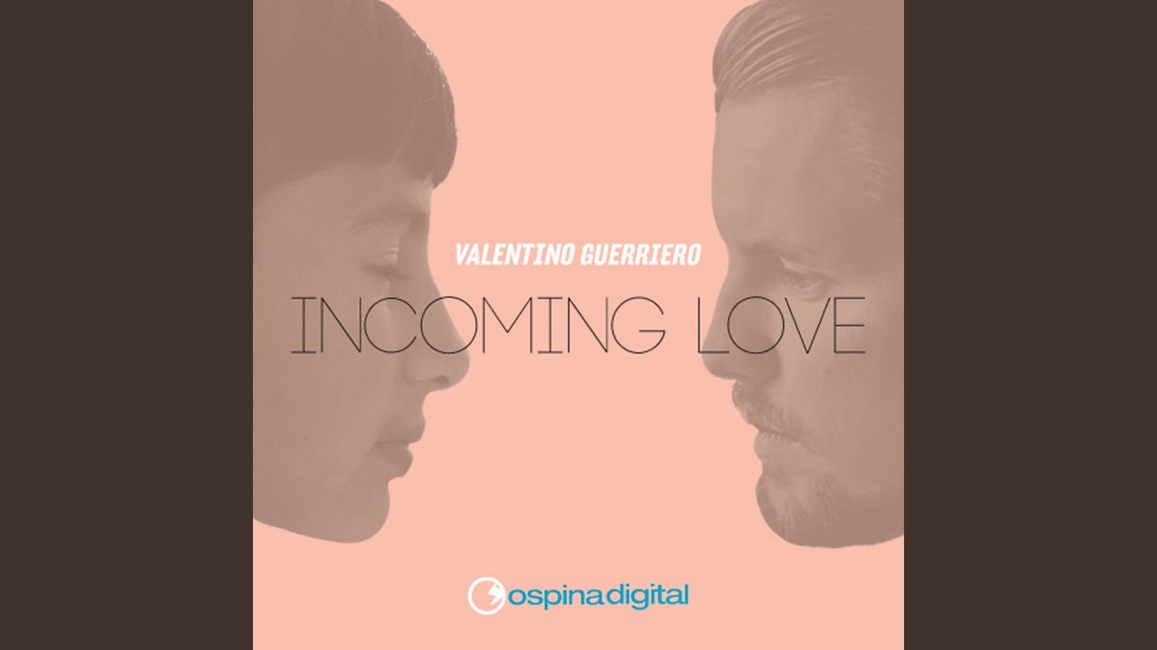 Incoming Love (Original Mix)