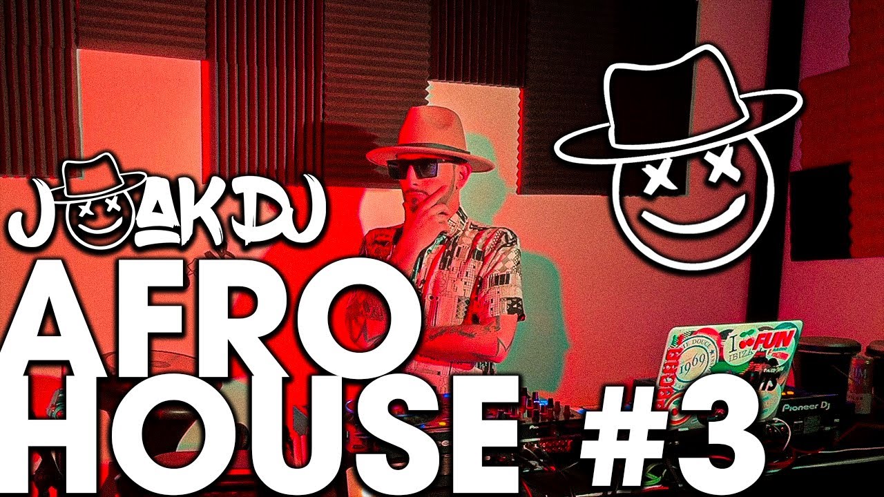 AFRO HOUSE #3 by JOAK DJ