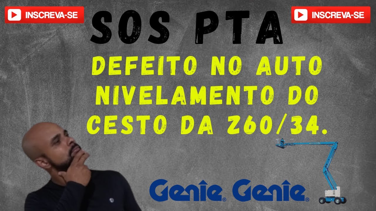 Defeito no auto nivelamento do cesto da Z60/34.