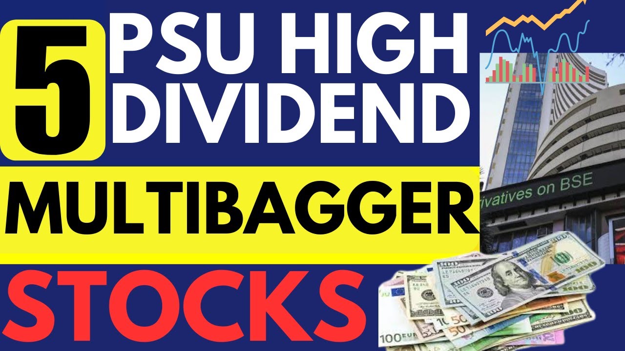 Multibagger PSU Stocks with High Dividend Yield !!  #multibaggerstocks