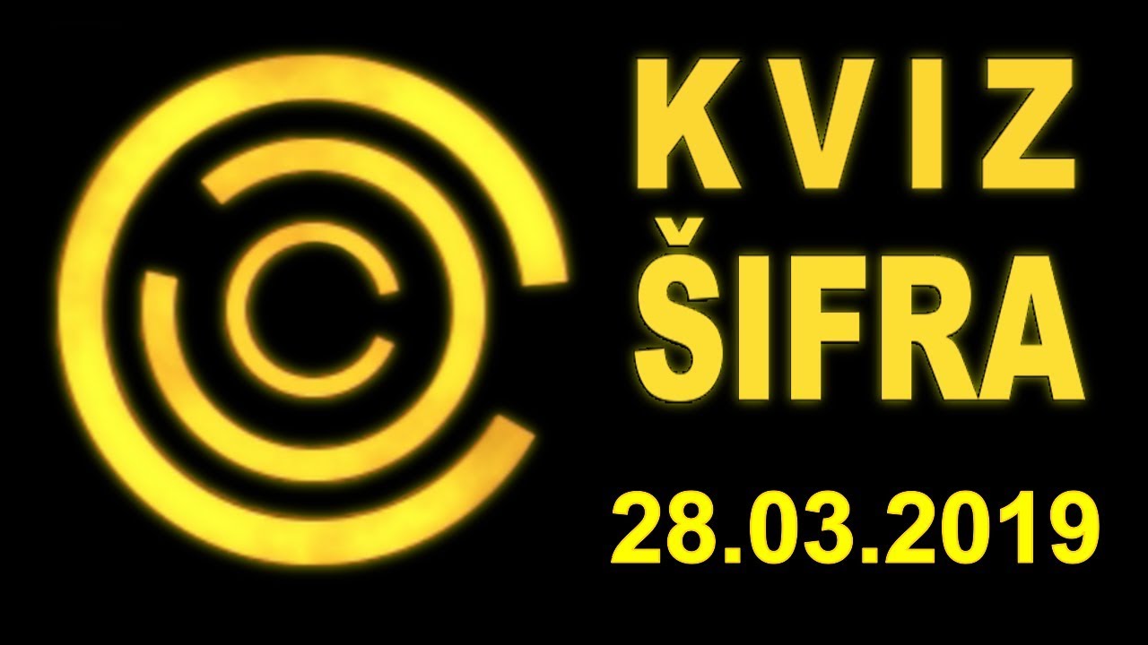KVIZ ŠIFRA (28.03.2019)