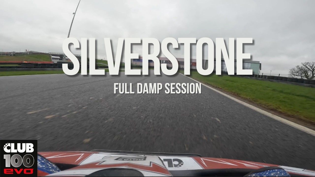 Kart Silverstone: Full Damp Session: Club 100