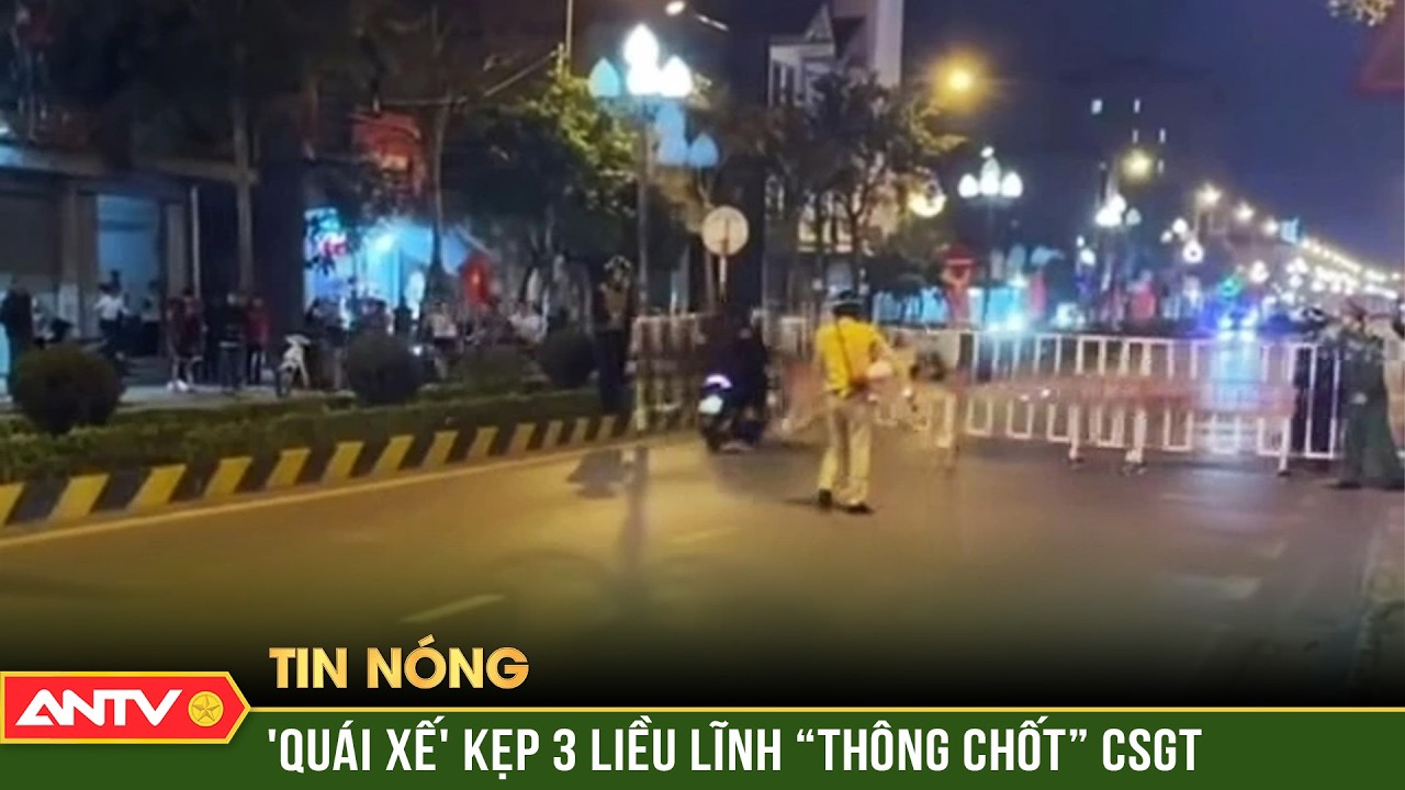 Nhóm thanh niên kẹp 3 phóng xe với “tốc độ bàn thờ” để thông chốt CSGT | ANTV