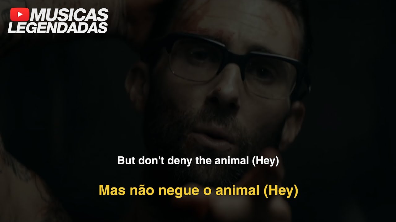 Maroon 5 - Animals (Legendado | Lyrics + Tradu&ccedil;&atilde;o)