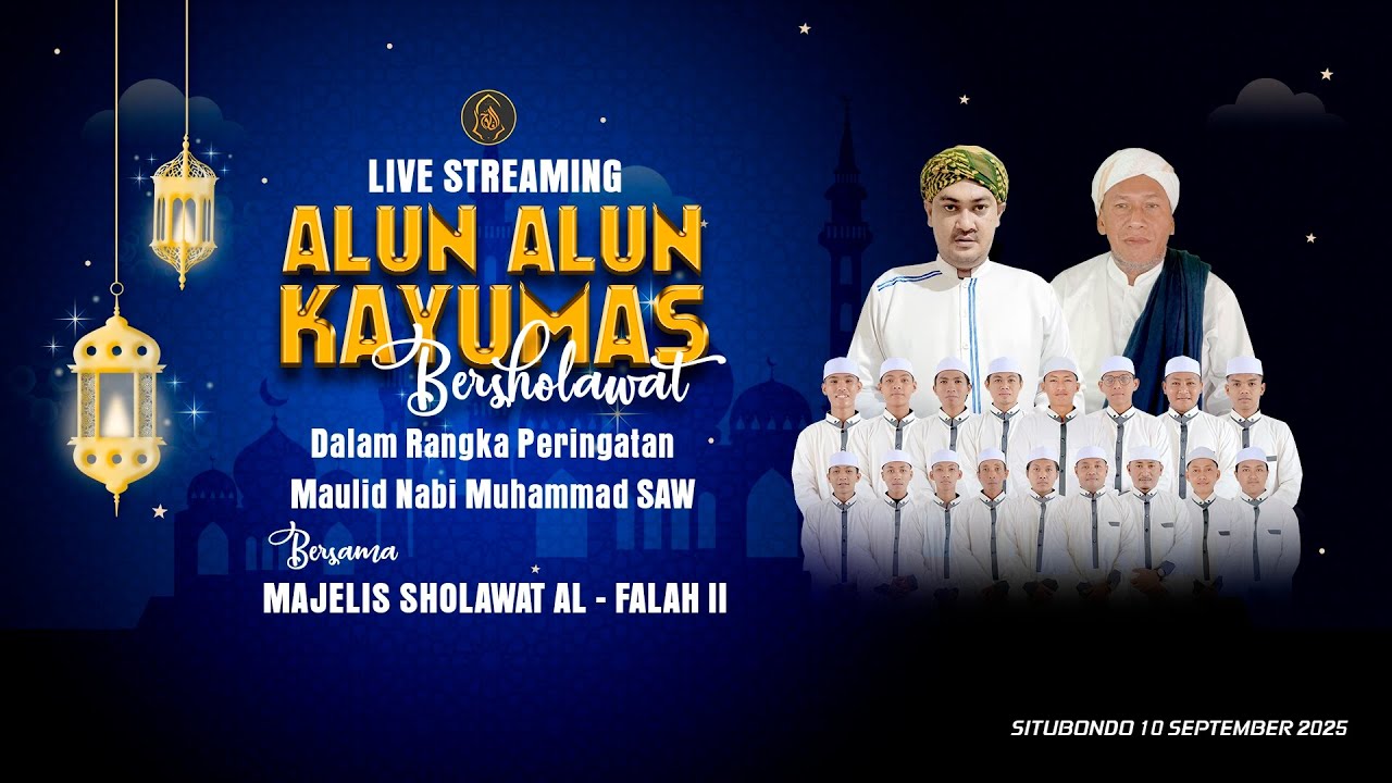 🟠 Live | ALUN - ALUN KAYUMAS BERSHOLAWAT | M.S ALFALAH 2 | 10 SEPTEMBER 2025