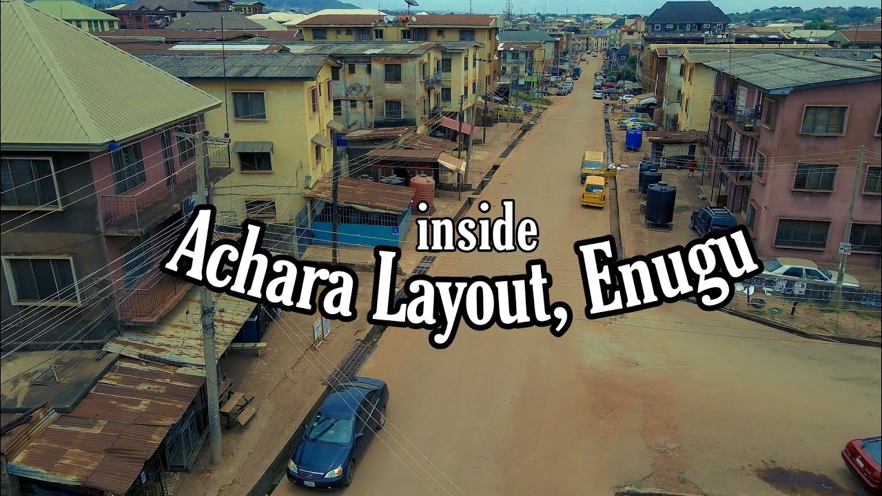 Inside ACHARA LAYOUT. The 'hood that raised FLAVOUR Nabania & Other SuperStars. Inside Enugu 2021
